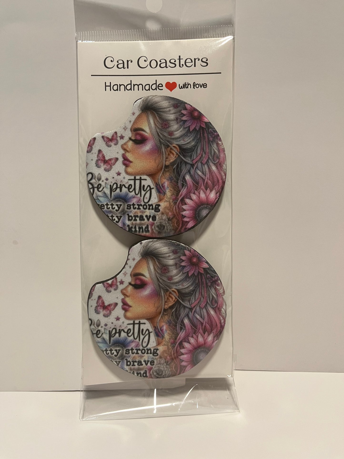 Be Pretty Women Empowerment Car Coaster